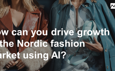 How can you drive growth in the Nordic fashion market using AI?